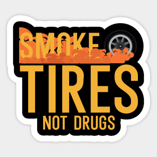 Smoke tries not drugs Sticker